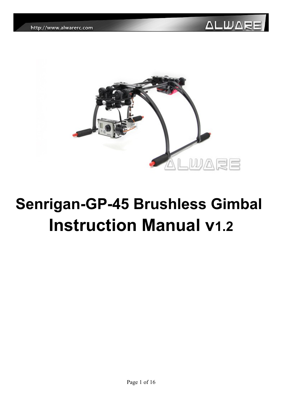 Alwarerc Senrigan GP-45 Brushless Gimbal With Advanced Landing Gear User Manual | 17 pages