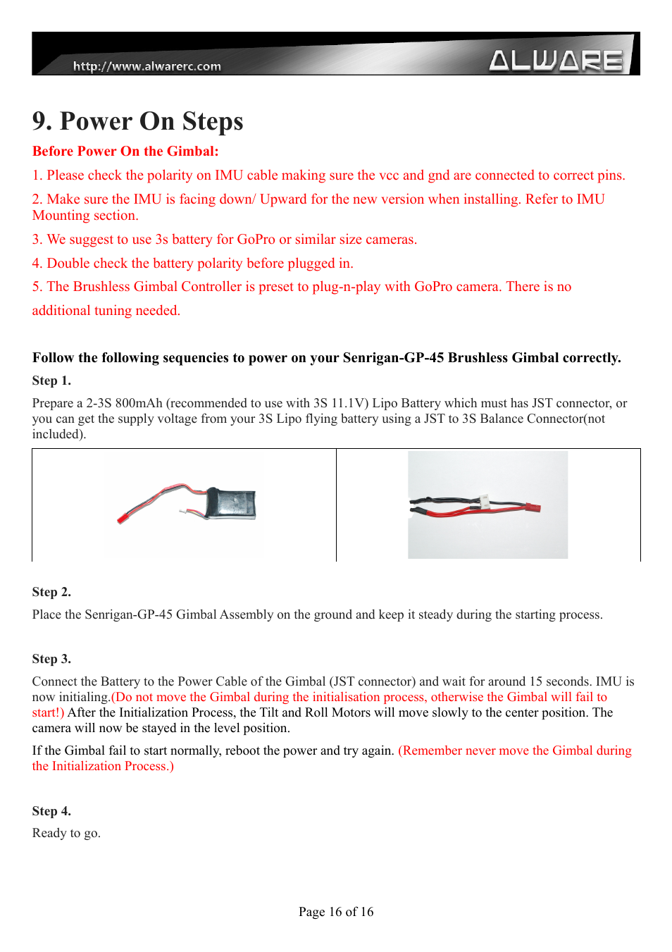 Power on steps | Alwarerc Senrigan GP-45 Brushless Gimbal With Advanced Landing Gear User Manual | Page 16 / 17