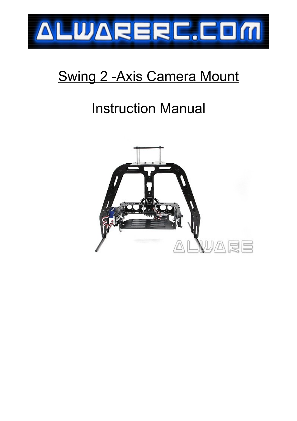 Alwarerc Swing 2-Axis Camera Mount Combo User Manual | 11 pages