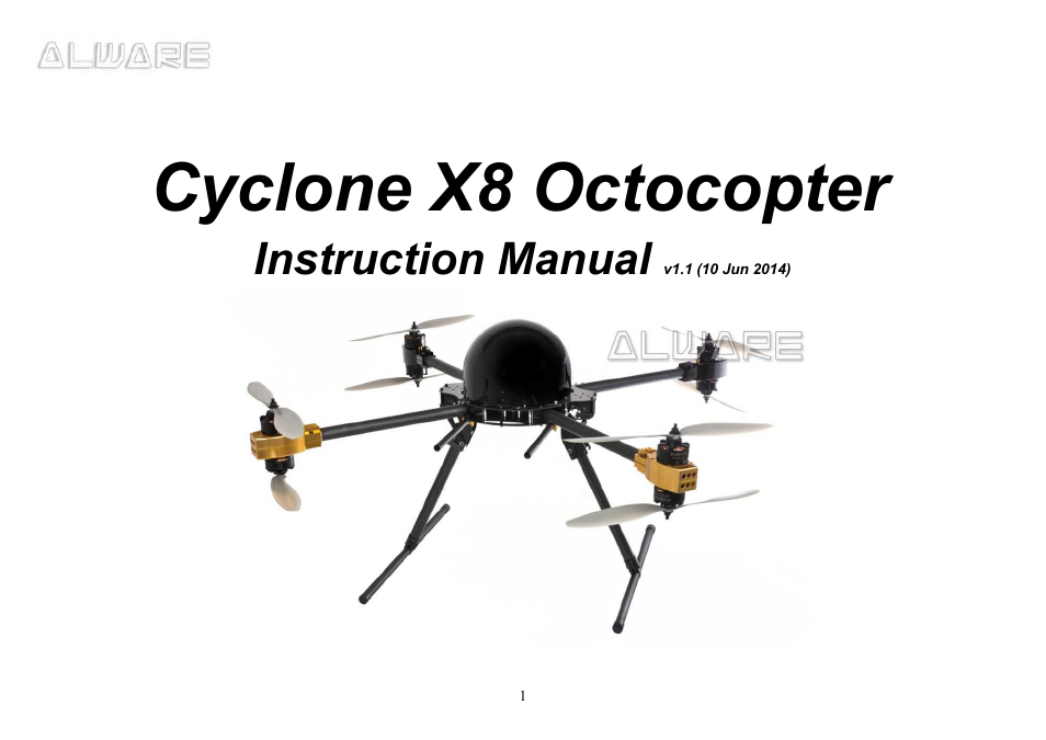 Alwarerc Cyclone X8 Octocopter Super Combo User Manual | 21 pages