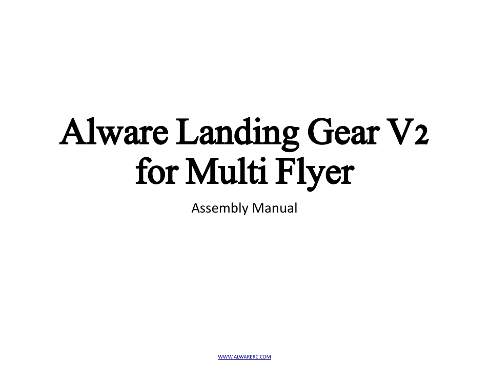 Alwarerc Alware Landing Gear V2 for Multi Flyer 650 User Manual | 17 pages