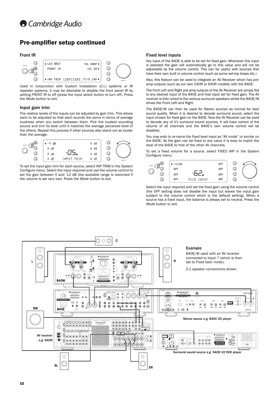 Pre-amplifier setup continued, Front ir, Input gain trim | Fixed level inputs, Serial no. label fitted on underside, This device complies with part 15 of fcc rules, Use approved psu only com p onent, Designed in london, england, Manufactured in an iso9002 approved facility, Impedance 4 - 8 ohms | Cambridge Audio Azur 840EW User Manual | Page 12 / 16