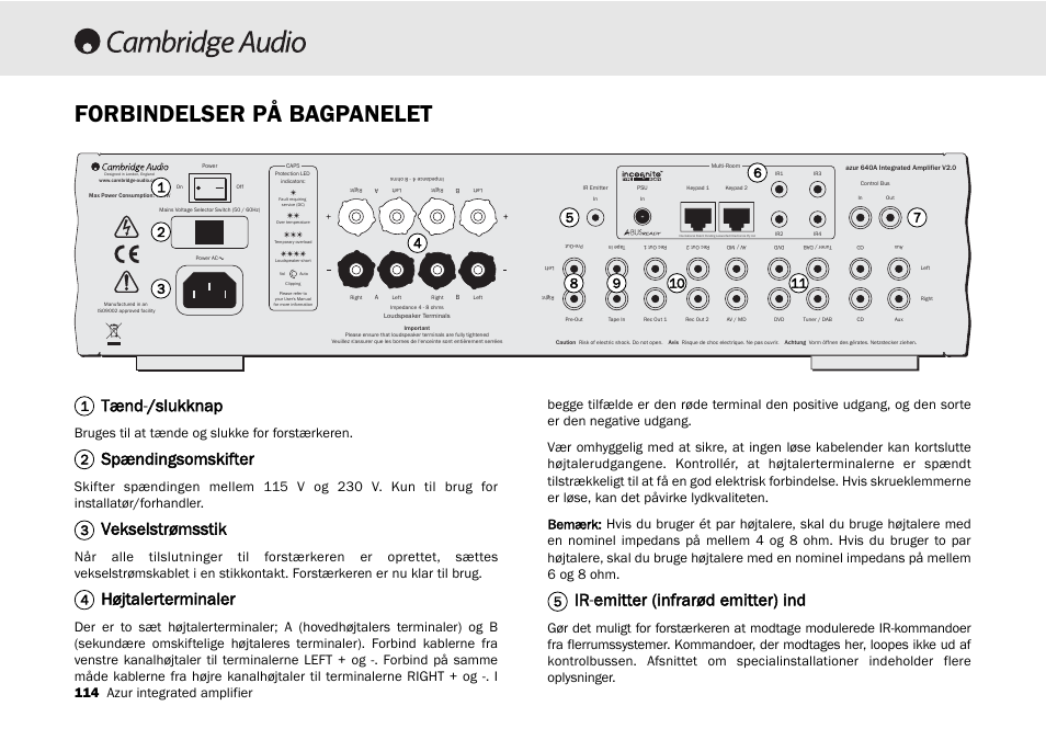 Forbindelser på bagpanelet, Tænd-//slukknap, Spændingsomskifter | Vekselstrømsstik, Højtalerterminaler, Ir-eemitter (infrarød emitter) ind, 114 azur integrated amplifier, Bruges til at tænde og slukke for forstærkeren | Cambridge Audio 540A User Manual | Page 114 / 148
