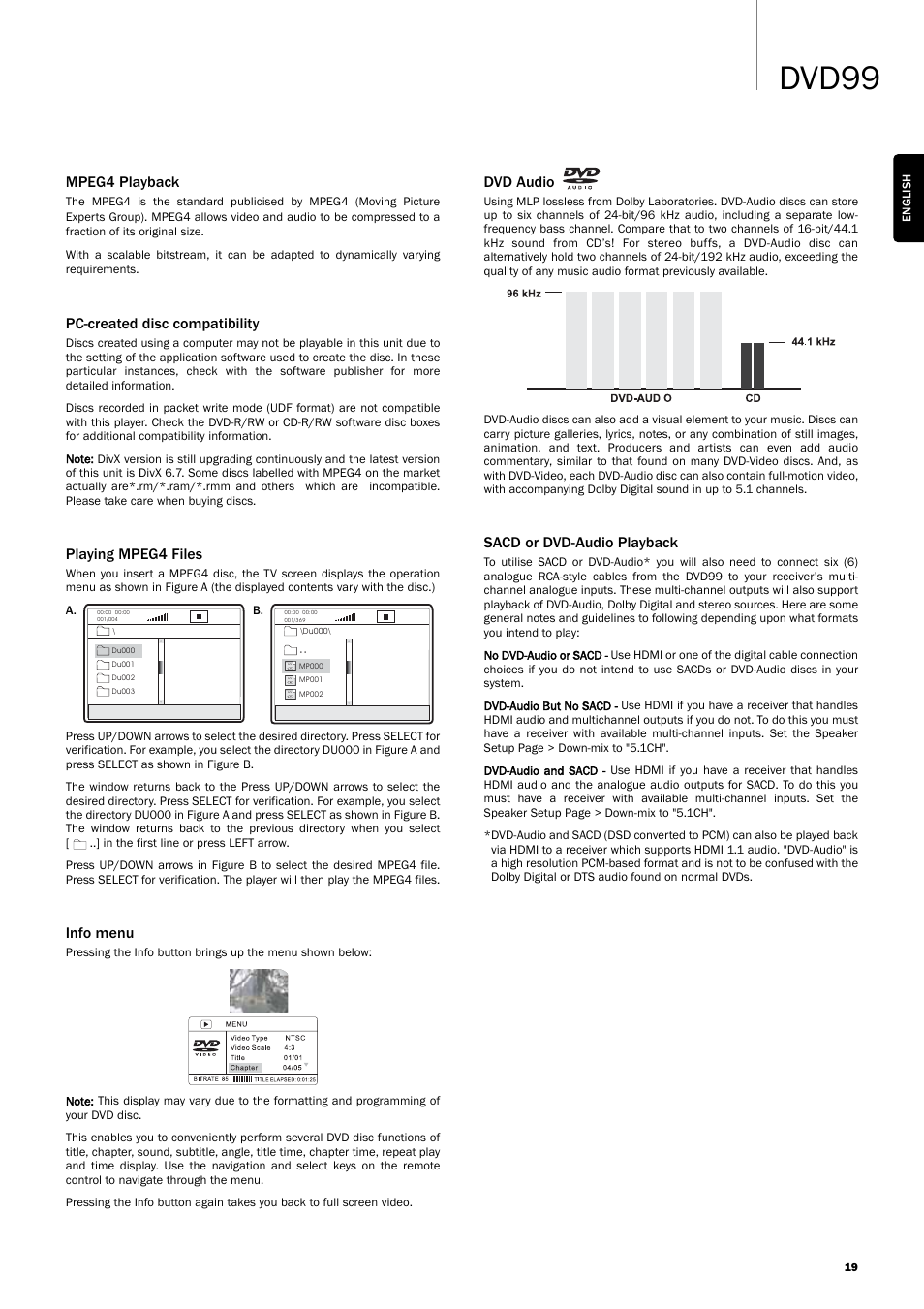 Dvd99, Mpeg4 playback, Pc-created disc compatibility | Playing mpeg4 files, Info menu, Dvd audio, Sacd or dvd-audio playback | Cambridge Audio DVD99 User Manual | Page 19 / 22