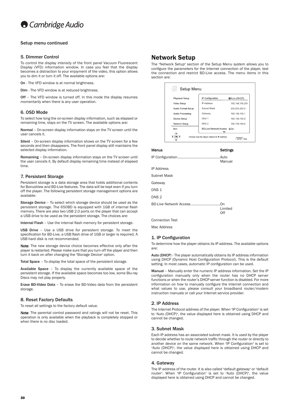 Network setup, Dimmer control, Osd mode | Persistent storage, Reset factory defaults, Ip conﬁguration, Ip address, Subnet mask, Gateway, Setup menu continued | Cambridge Audio AZUR 650BD User Manual | Page 30 / 34