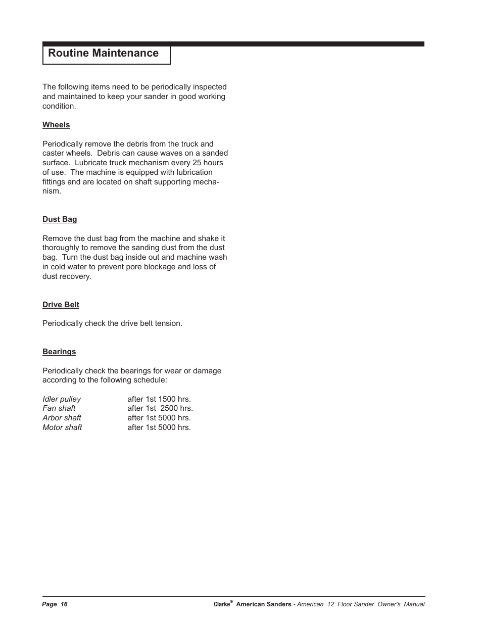 Routine maintenance | American Sanders American 12 Drum Sanders User Manual | Page 16 / 40