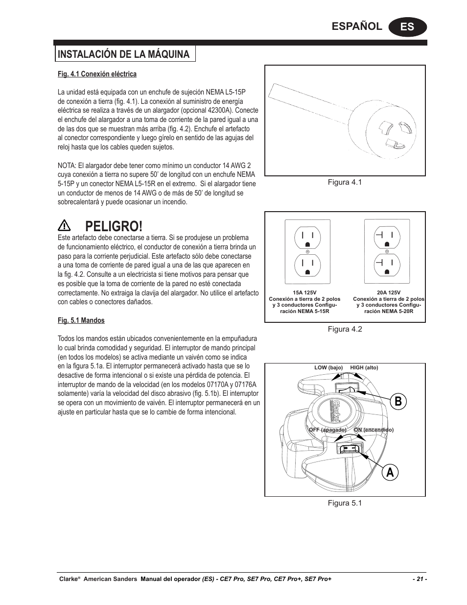 Peligro, Es español, Instalación de la máquina | American Sanders CE7 & Pro Edgers User Manual | Page 21 / 44