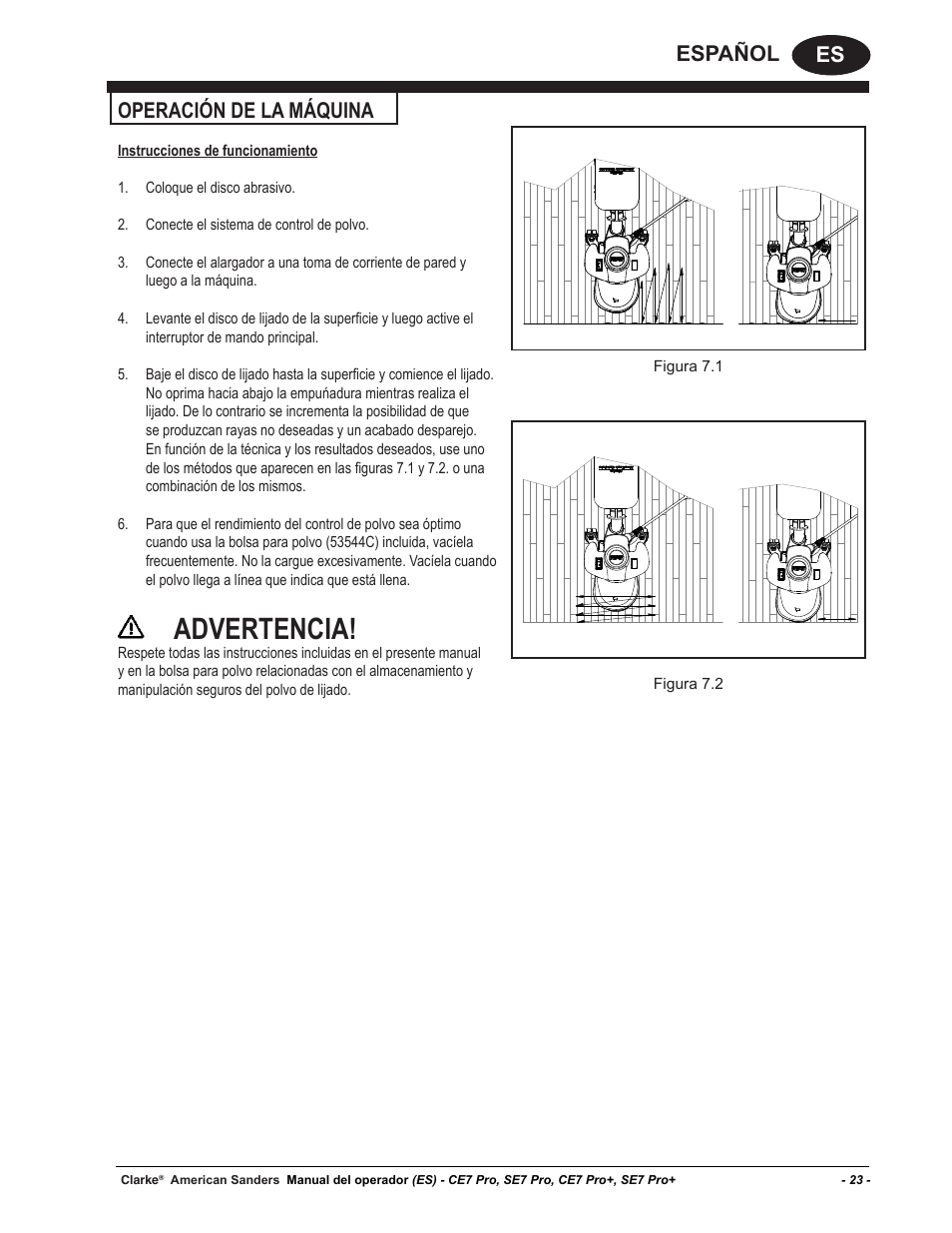 Advertencia, Es español, Operación de la máquina | American Sanders CE7 & Pro Edgers User Manual | Page 23 / 44