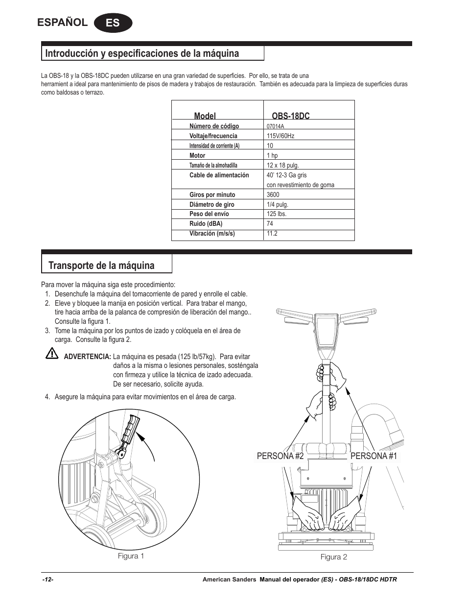 Es español, Introducción y especificaciones de la máquina, Transporte de la máquina | American Sanders OBS 18DC Orbital Sander User Manual | Page 12 / 36