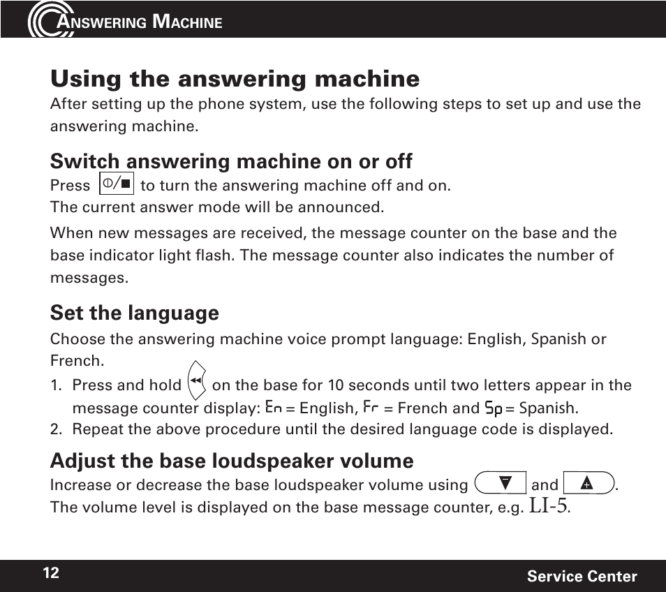 Using the answering machine, Li-5, Switch answering machine on or off | Set the language, Adjust the base loudspeaker volume | Amplicom PowerTel 720 Cordless Phone w/Answering Machine User Manual | Page 12 / 60