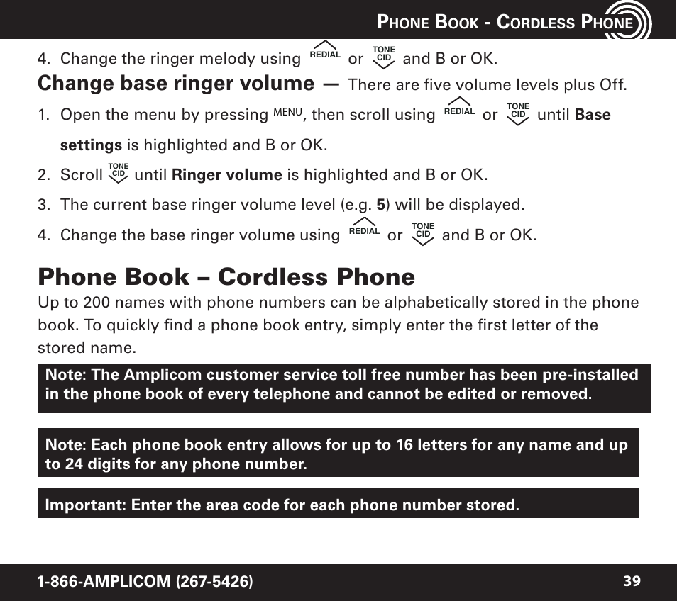 Phone book – cordless phone, Change base ringer volume, Change the ringer melody using | And b or ok, Then scroll using | Amplicom PowerTel 720 Cordless Phone w/Answering Machine User Manual | Page 39 / 60