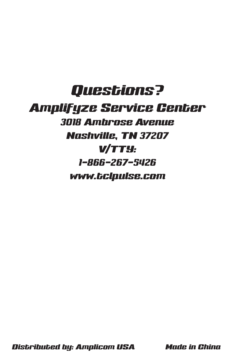 Questions, Amplifyze service center | Amplicom Amplifyz TCL Pulse Bluetooth Enabled Alarm User Manual | Page 24 / 24