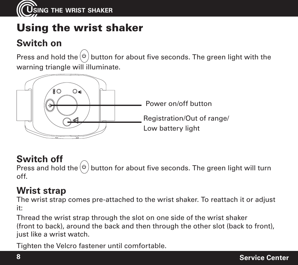 Using the wrist shaker, Switch on, Switch off | Wrist strap | Amplicom PowerTel 60 Wireless Wrist Shaker User Manual | Page 8 / 28