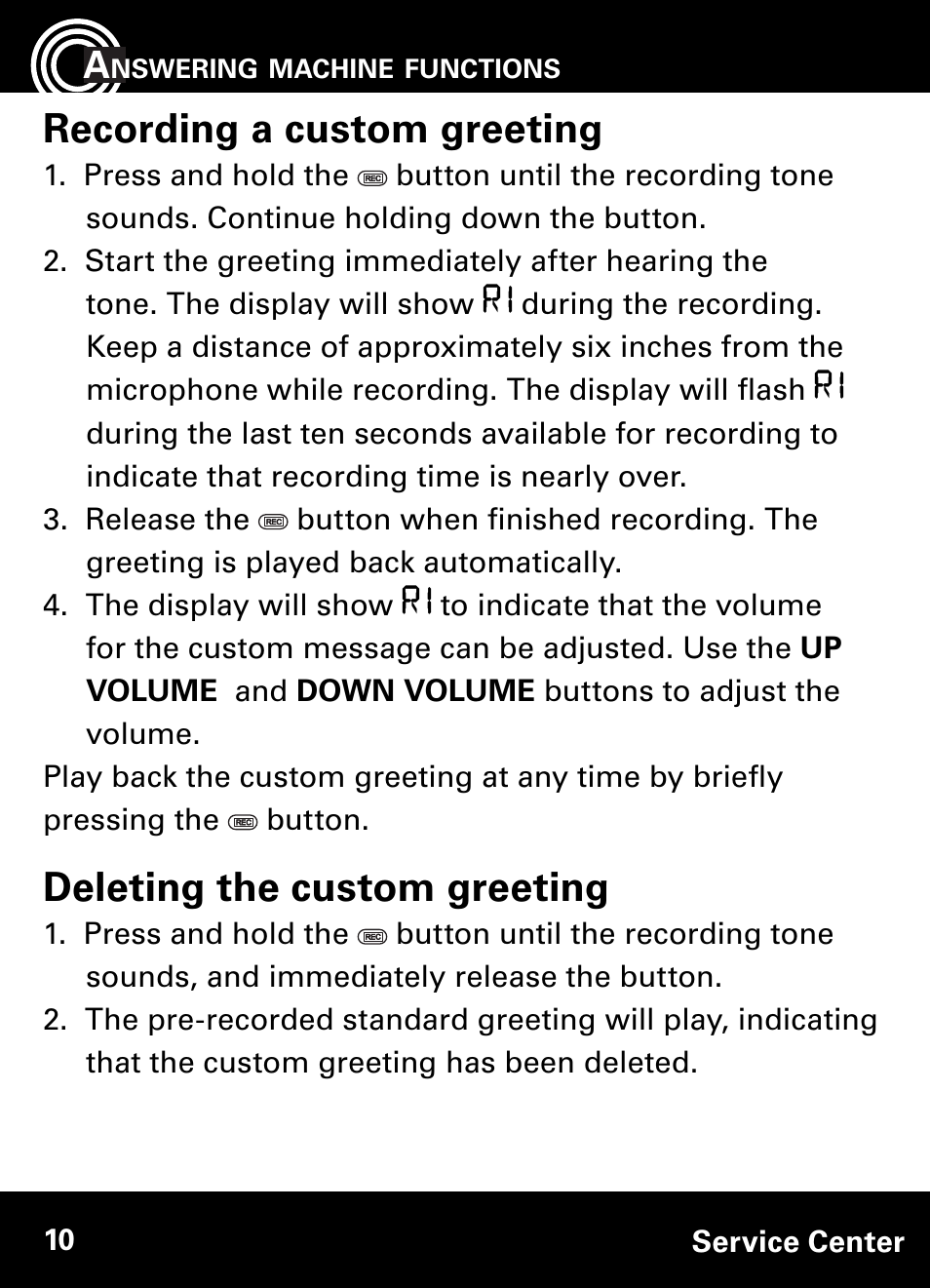 Recording a custom greeting, Deleting the custom greeting | Amplicom AB900 Amplified Answering Machine User Manual | Page 10 / 49