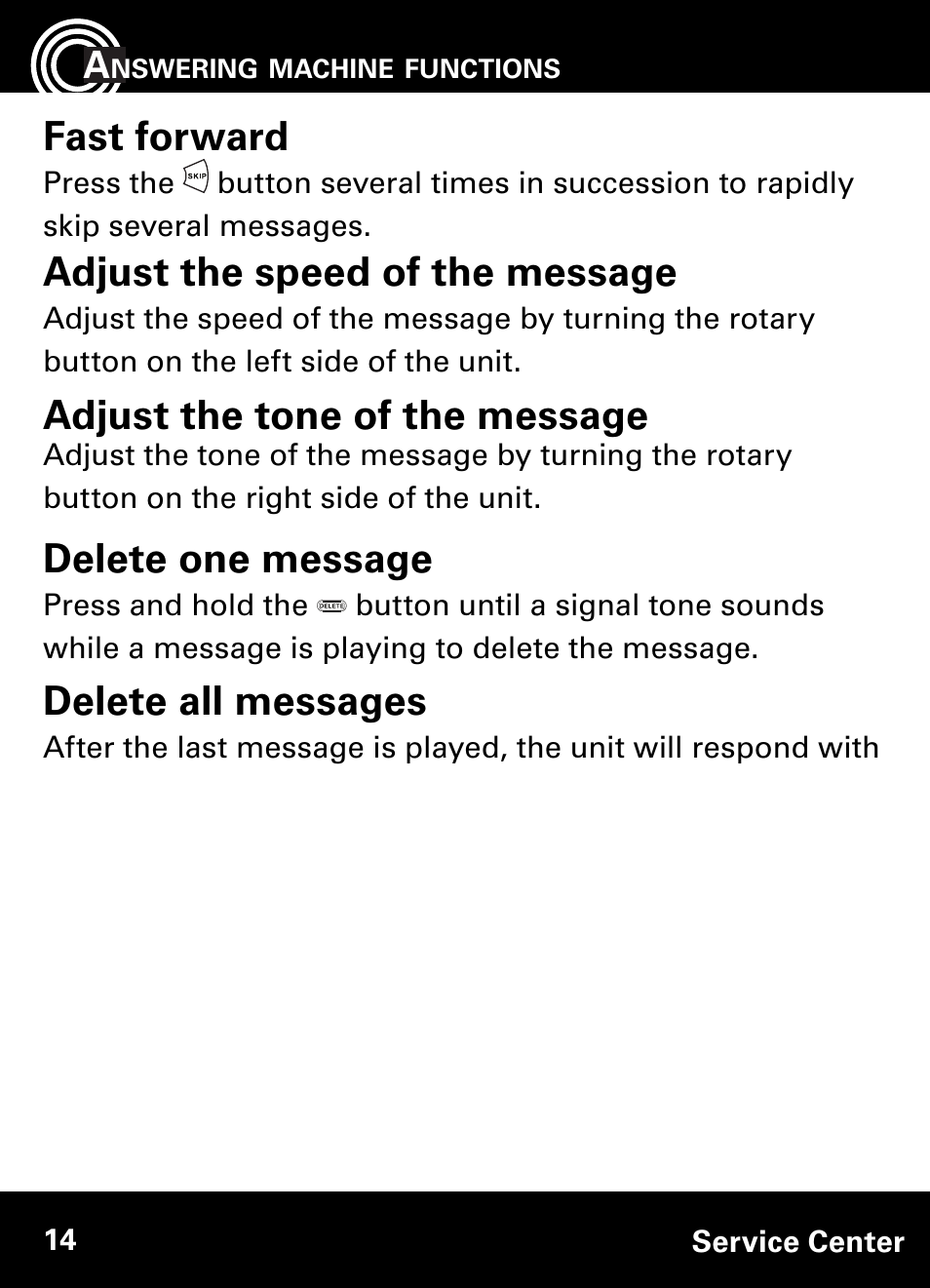 Fast forward, Adjust the speed of the message, Adjust the tone of the message | Delete one message, Delete all messages | Amplicom AB900 Amplified Answering Machine User Manual | Page 14 / 49