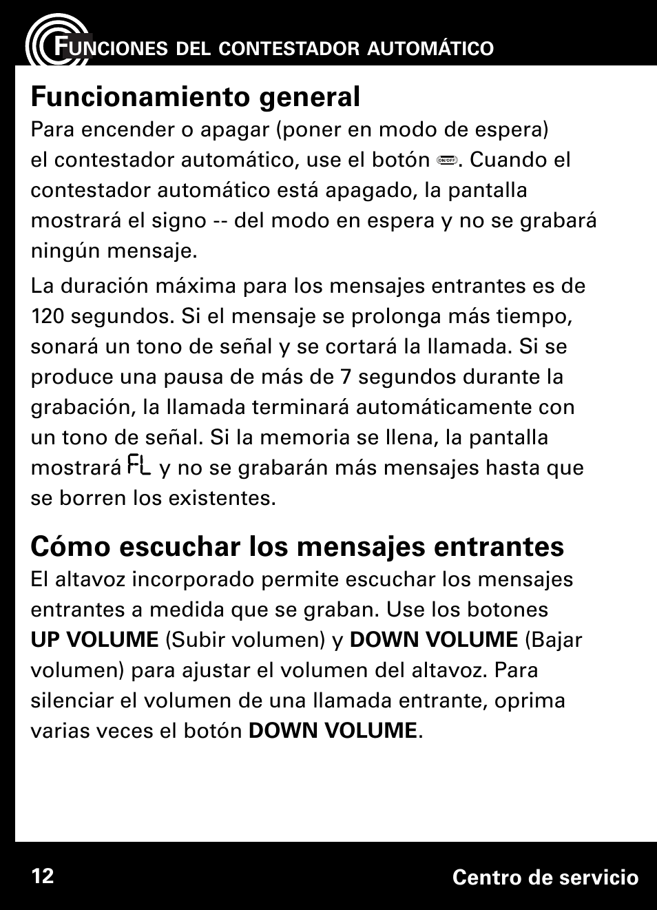 Funcionamiento general, Cómo escuchar los mensajes entrantes | Amplicom AB900 Amplified Answering Machine User Manual | Page 35 / 49