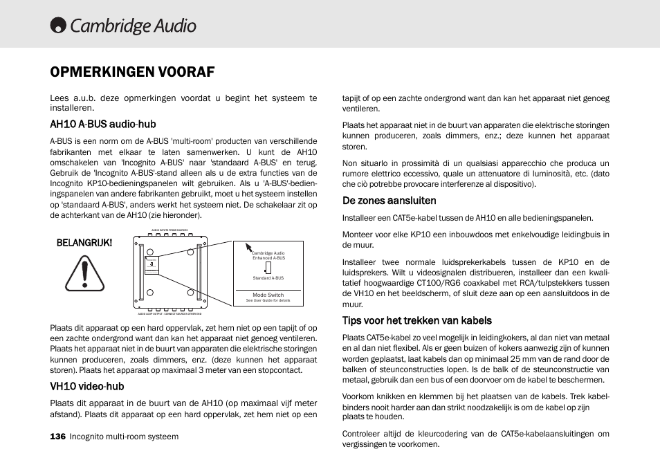 Opmerkingen vooraf, Ah10 aa-b bus aaudio-hhub, Vh10 vvideo-hhub | De zzones aaansluiten, Tips vvoor hhet ttrekken vvan kkabels | Cambridge Audio Multi-room speaker system User Manual | Page 136 / 194