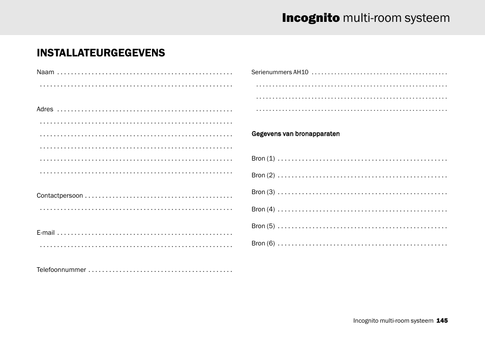 Incognito multi-room systeem, Installateurgegevens | Cambridge Audio Multi-room speaker system User Manual | Page 145 / 194