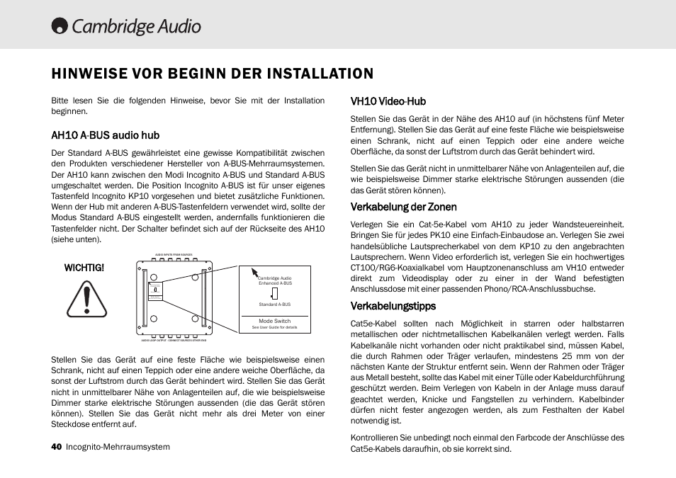 Hinweise vor beginn der installation, Ah10 aa-b bus audio hhub, Vh10 vvideo-h hub | Verkabelung dder zzonen, Verkabelungstipps | Cambridge Audio Multi-room speaker system User Manual | Page 40 / 194