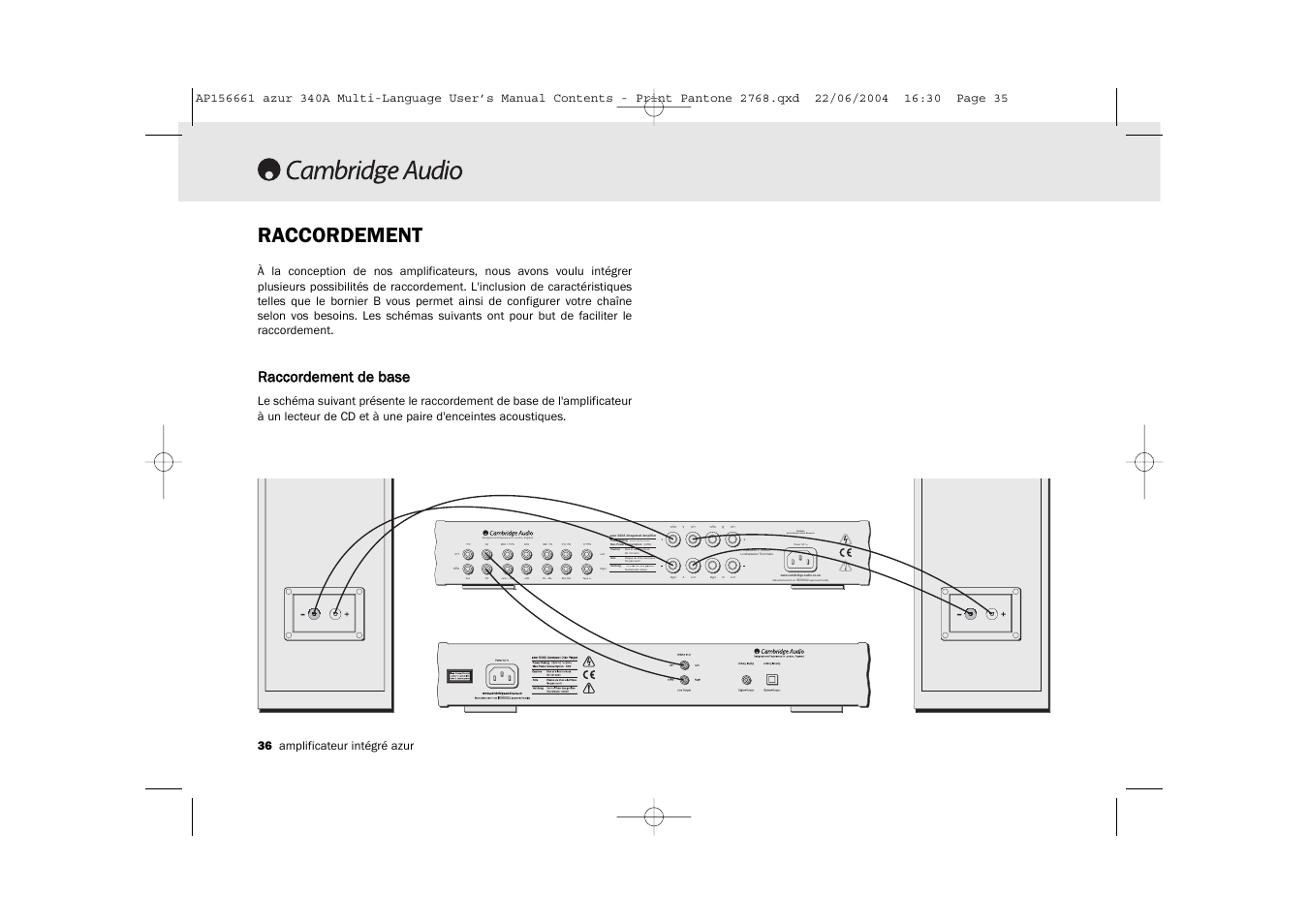 Raccordement, Designed and engineered in london, england, Caution serial number label removed | Raccordement dde bbase | Cambridge Audio Azur 340A User Manual | Page 36 / 114