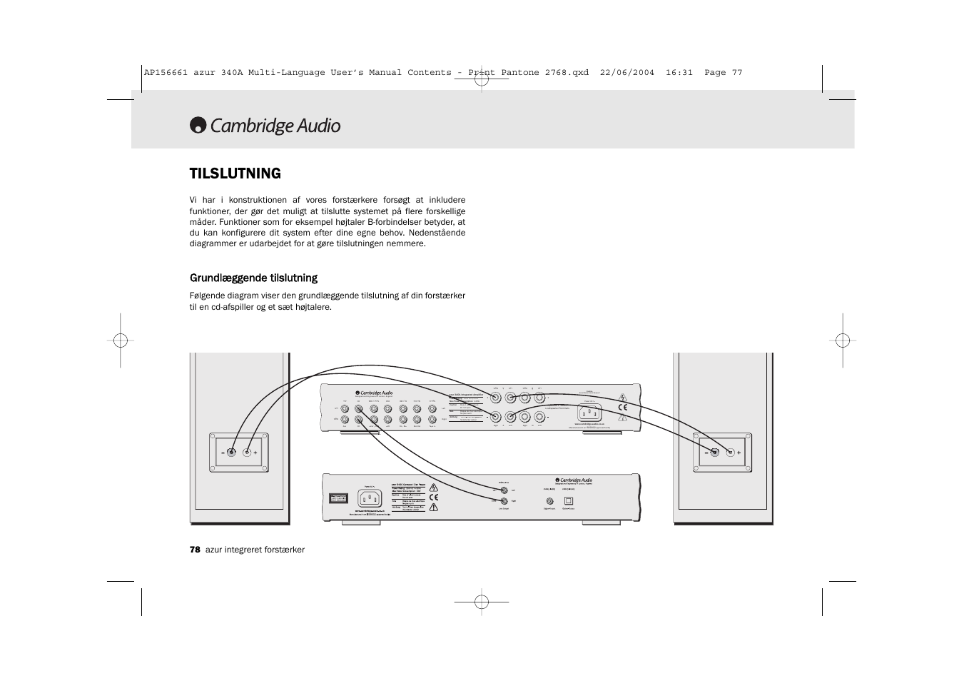 Tilslutning, Designed and engineered in london, england, Caution serial number label removed | Grundlæggende ttilslutning | Cambridge Audio Azur 340A User Manual | Page 78 / 114