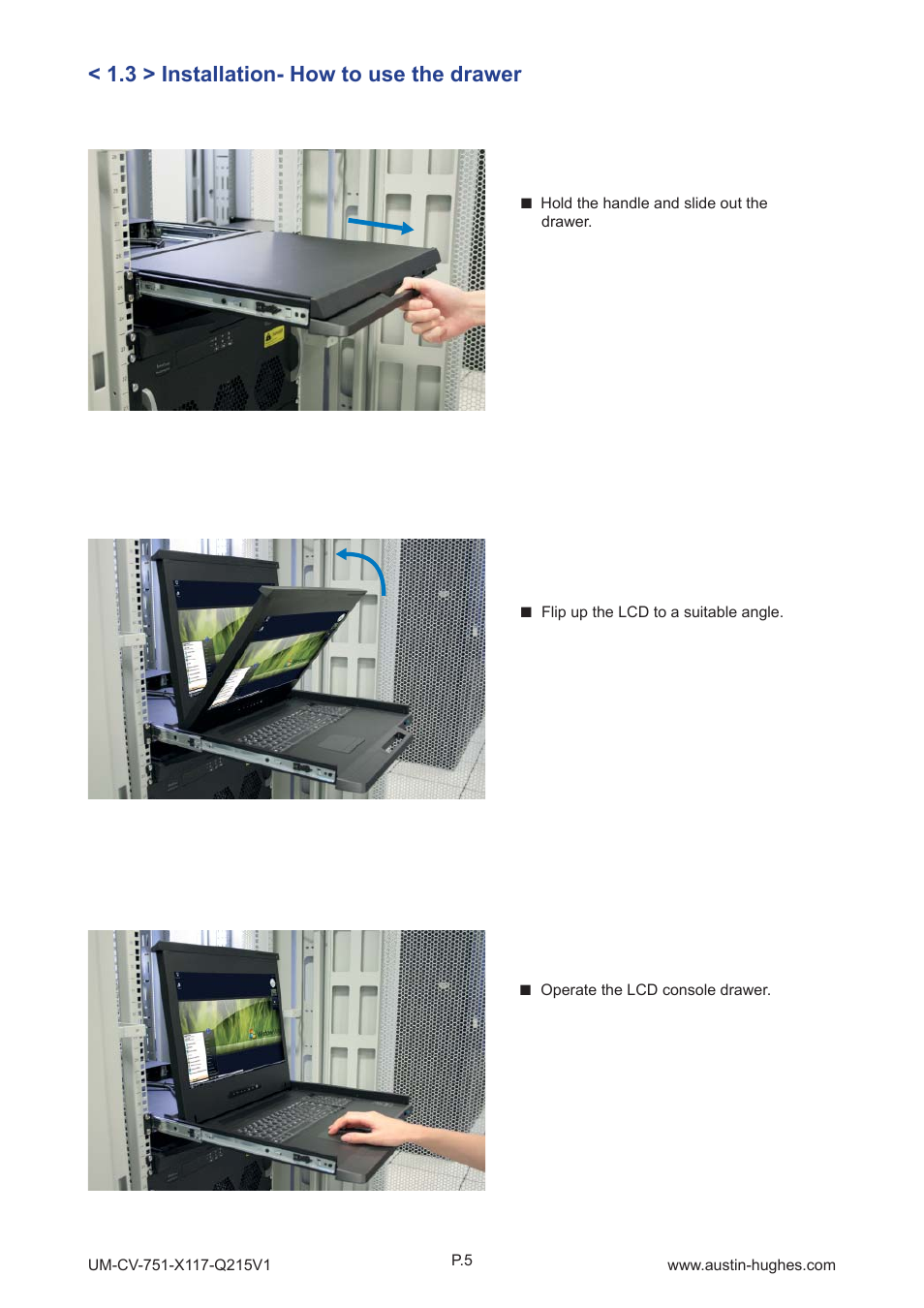 3 > installation- how to use the drawer | Austin Hughes X117 User Manual | Page 10 / 28