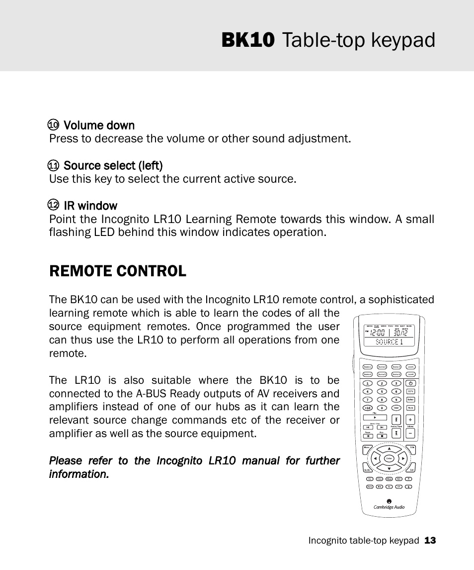 Bk10 table-top keypad, Remote control | Cambridge Audio A-BUS Table-Top Keypad Incognito BK10 User Manual | Page 13 / 20