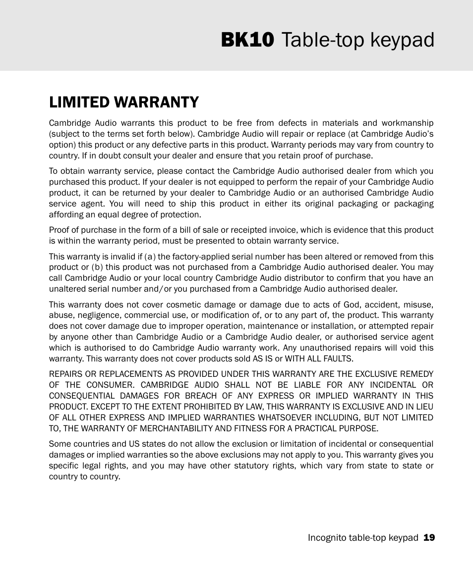 Bk10 table-top keypad, Limited warranty | Cambridge Audio A-BUS Table-Top Keypad Incognito BK10 User Manual | Page 19 / 20