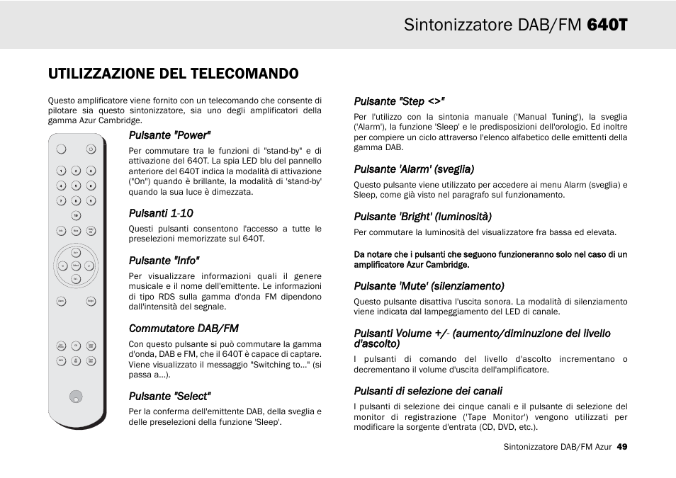 Sintonizzatore dab/fm 640t, Utilizzazione del telecomando, Pulsante 