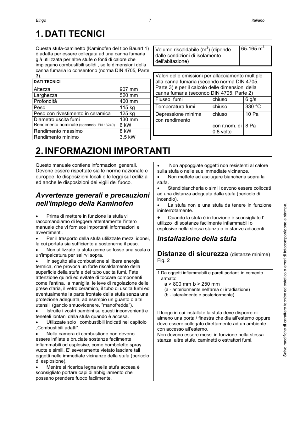 Dati tecnici, Informazioni importanti, Installazione della stufa | Distanze di sicurezza | Austroflamm Bingo User Manual | Page 9 / 16