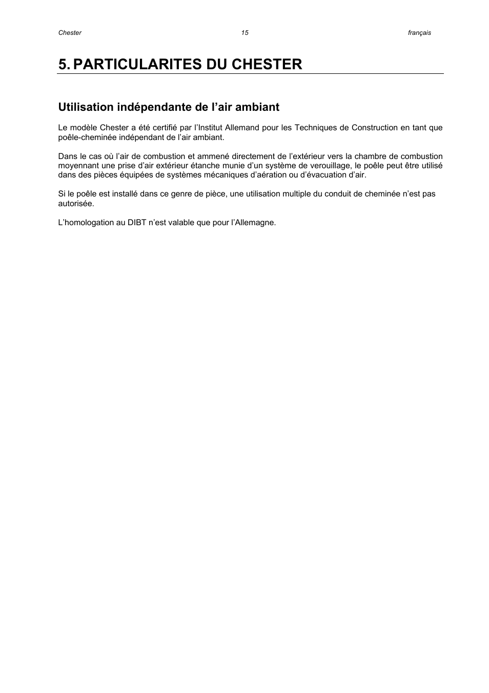 Particularites du chester, Utilisation indépendante de l’air ambiant | Austroflamm Chester User Manual | Page 18 / 20