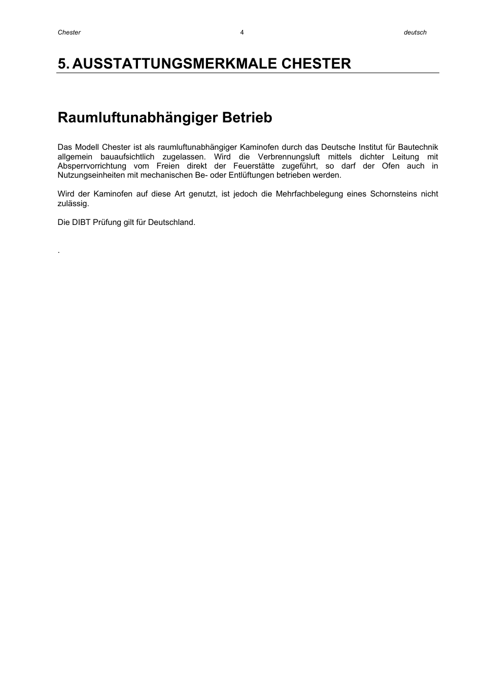 Ausstattungsmerkmale chester, Raumluftunabhängiger betrieb | Austroflamm Chester User Manual | Page 6 / 20