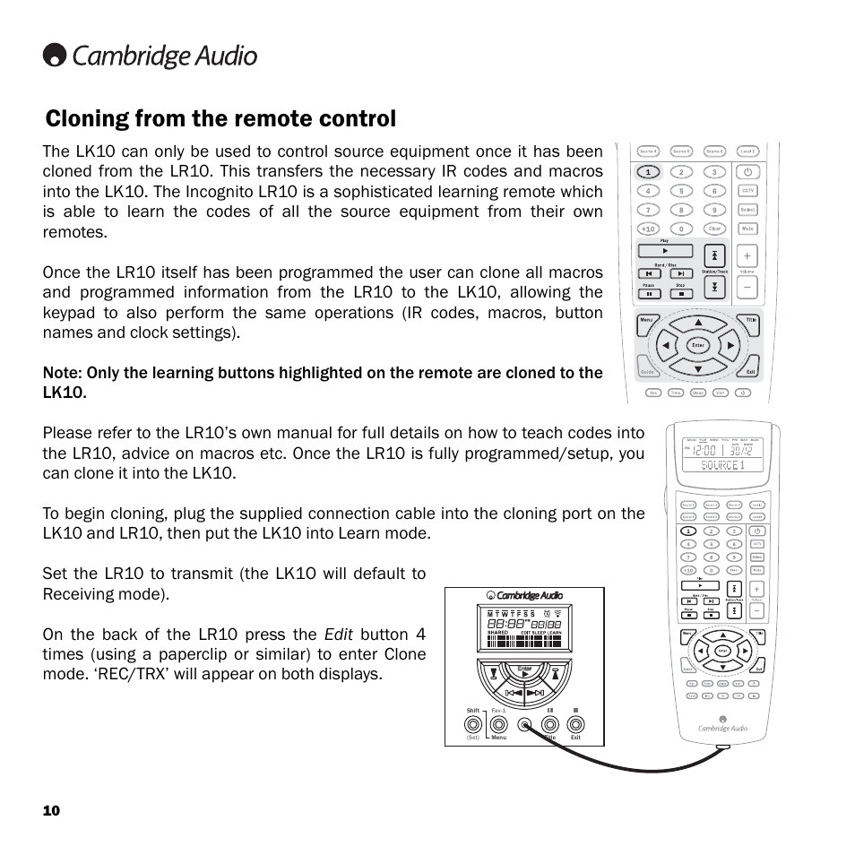 Cloning from the remote control | Cambridge Audio INCOGNITO LK10 User Manual | Page 10 / 20