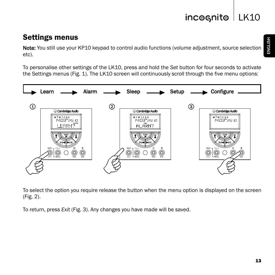 Lk10, Settings menus, Learn alarm sleep setup configure | Cambridge Audio INCOGNITO LK10 User Manual | Page 13 / 20
