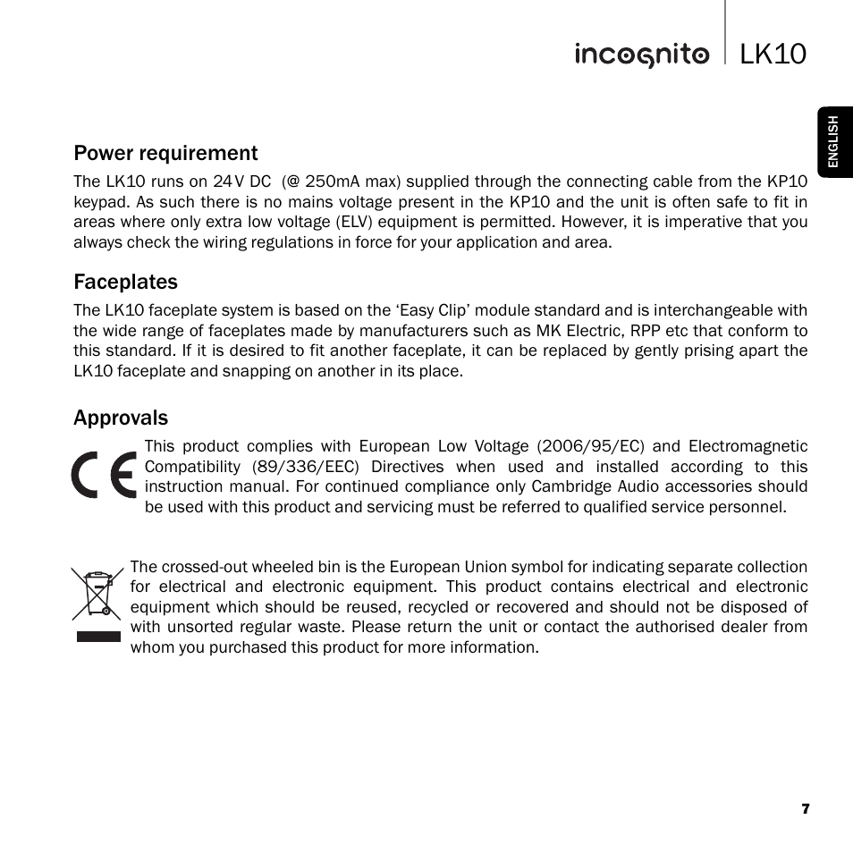 Lk10, Power requirement, Faceplates | Approvals | Cambridge Audio INCOGNITO LK10 User Manual | Page 7 / 20