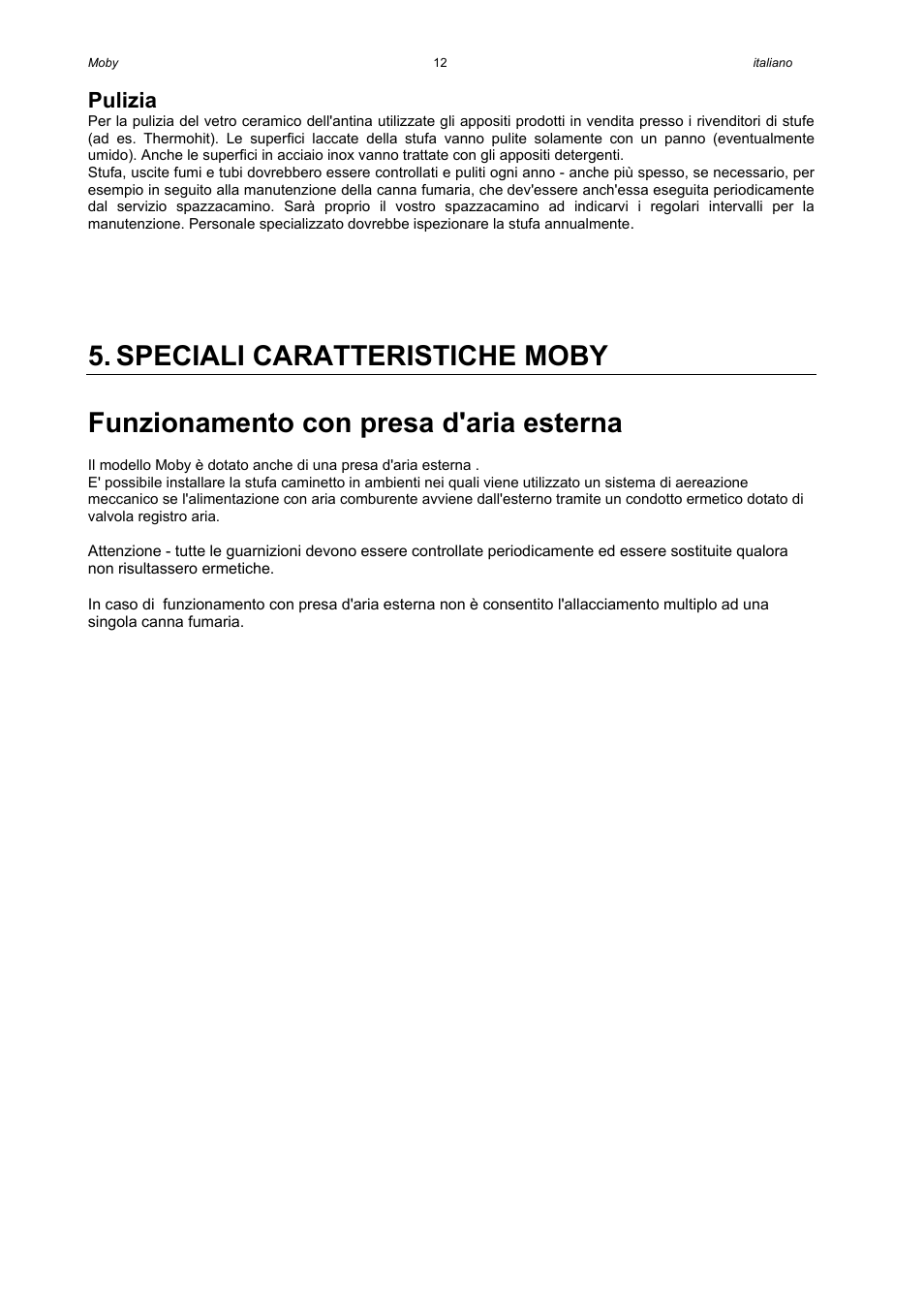 Pulizia | Austroflamm Moby User Manual | Page 14 / 20