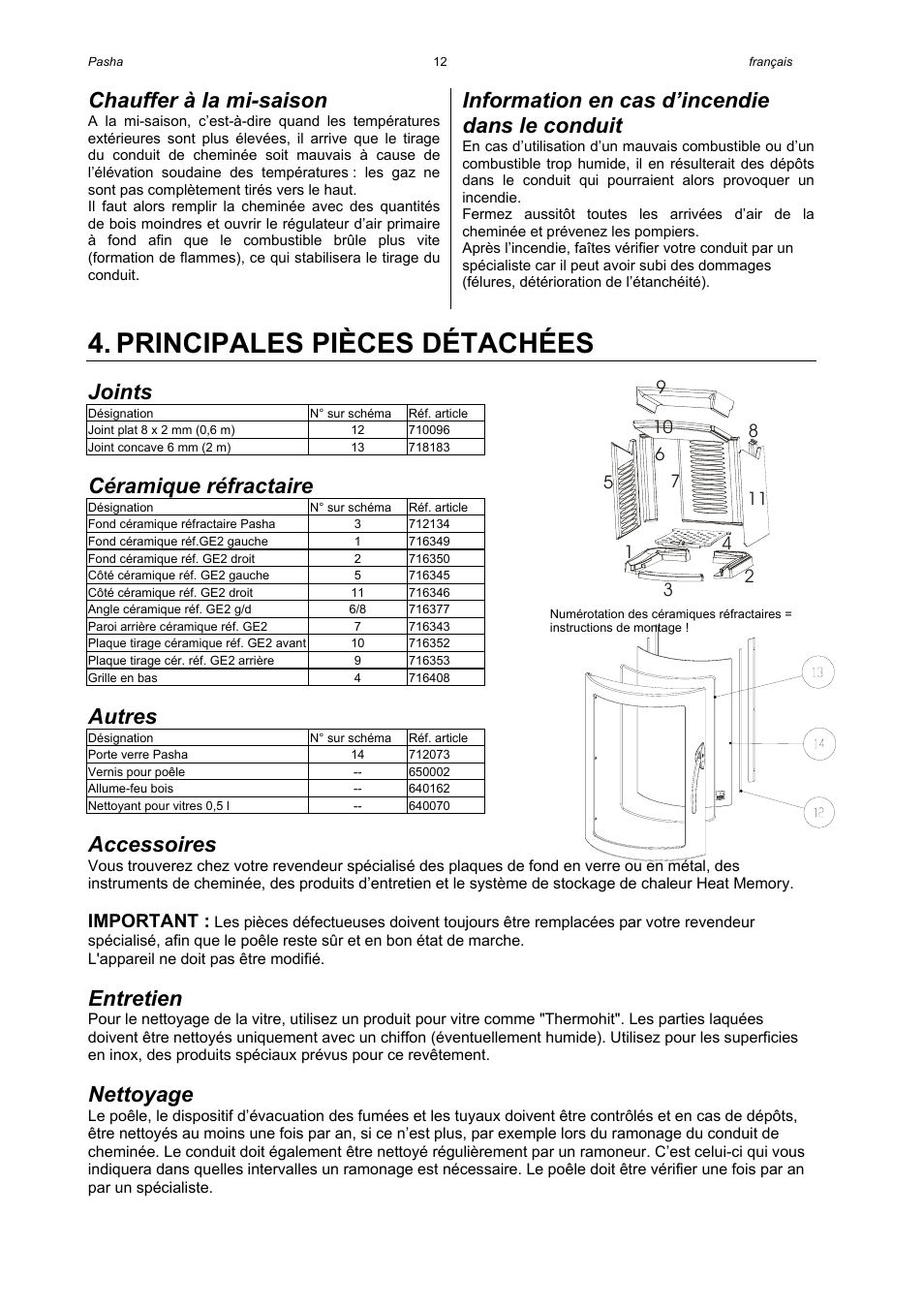 Principales pièces détachées, Chauffer à la mi-saison, Information en cas d’incendie dans le conduit | Joints, Céramique réfractaire, Autres, Accessoires, Entretien, Nettoyage, Important | Austroflamm Pasha User Manual | Page 14 / 16