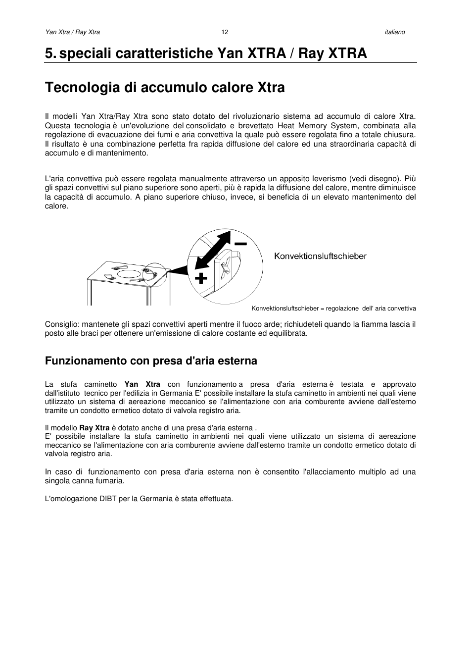 Funzionamento con presa d'aria esterna | Austroflamm Yan Xtra User Manual | Page 14 / 20