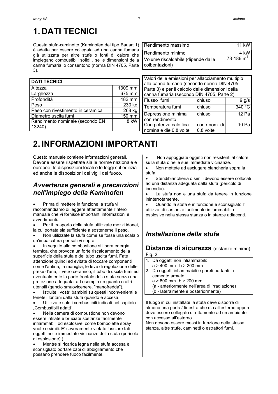 Dati tecnici, Informazioni importanti, Installazione della stufa | Distanze di sicurezza | Austroflamm Irony XS User Manual | Page 9 / 16