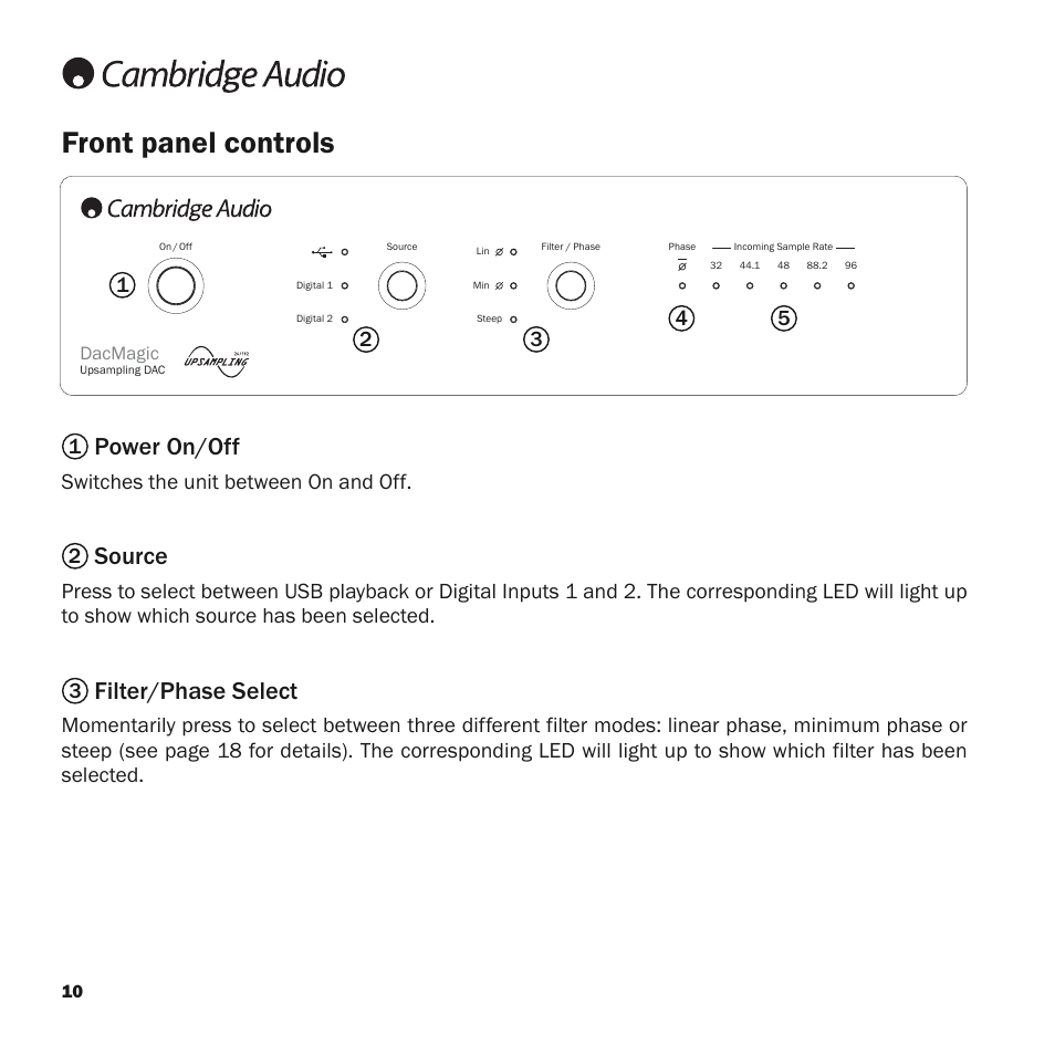 Front panel controls, Power on/off, Source | Filter/phase select, Switches the unit between on and off | Cambridge Audio Upsampling Digital to Analog Converter azur DacMagic User Manual | Page 10 / 28