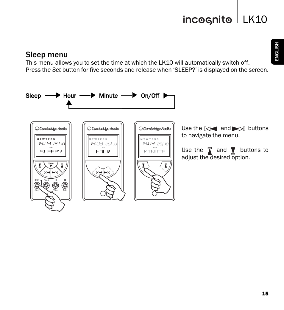 Lk10, Sleep menu, Sleep hour minute on/off | Cambridge Audio LK10 User Manual | Page 15 / 20