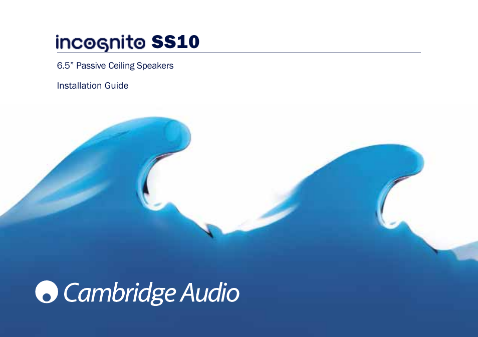 Cambridge Audio Incognito SS10 User Manual | 9 pages