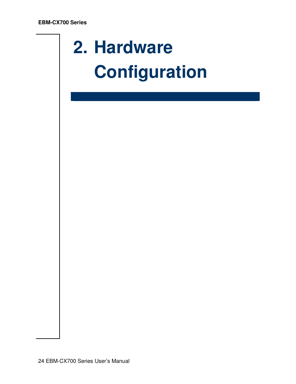 Hardware configuration | Avalue EBM-CX700 User Manual | Page 24 / 99