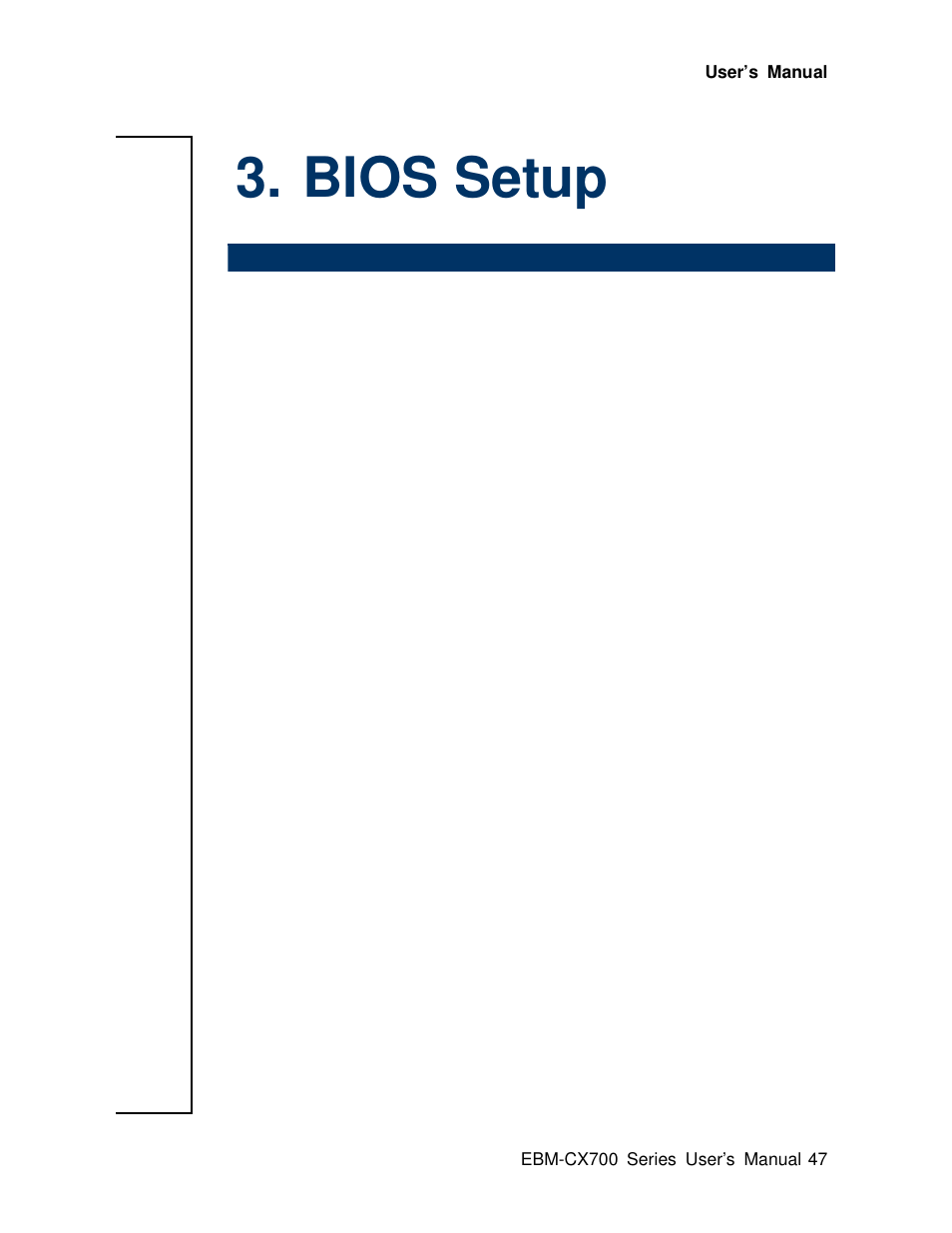 Bios setup | Avalue EBM-CX700 User Manual | Page 47 / 99