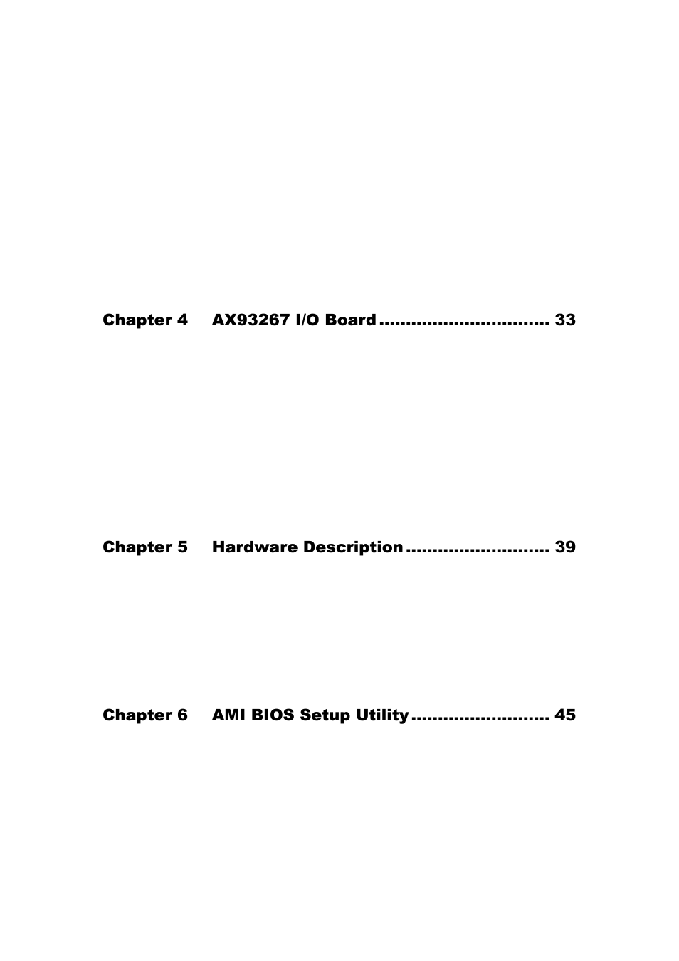 Chapter 4, Chapter 5, Hardware description | Chapter 6, Ami bios setup utility | Axiomtek PICO841 User Manual | Page 5 / 80