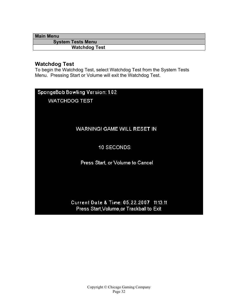 Watchdog test | Chicago Gaming Bikini Bottom Bowling User Manual | Page 32 / 42