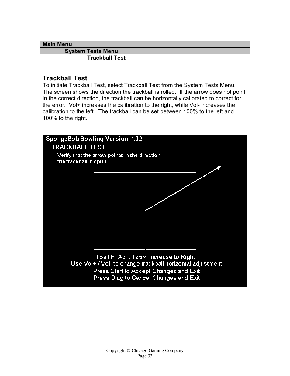 Trackball test | Chicago Gaming Bikini Bottom Bowling User Manual | Page 33 / 42