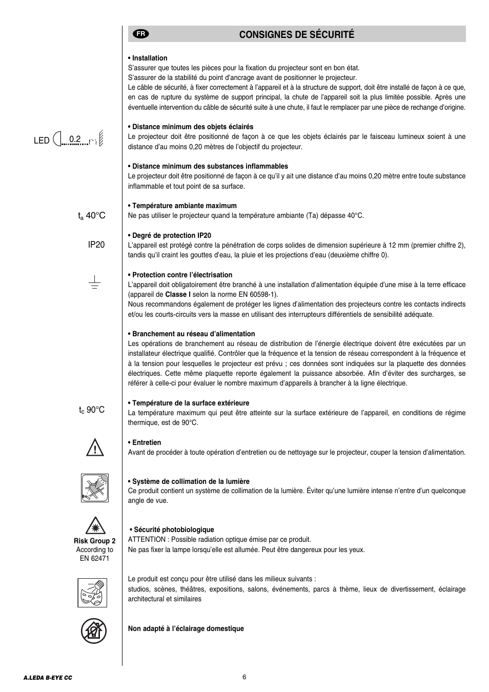 6 consignes de sécurité, Consignes de sécurité | Clay Paky A.LEDA B-EYE K20 CC User Manual | Page 6 / 32