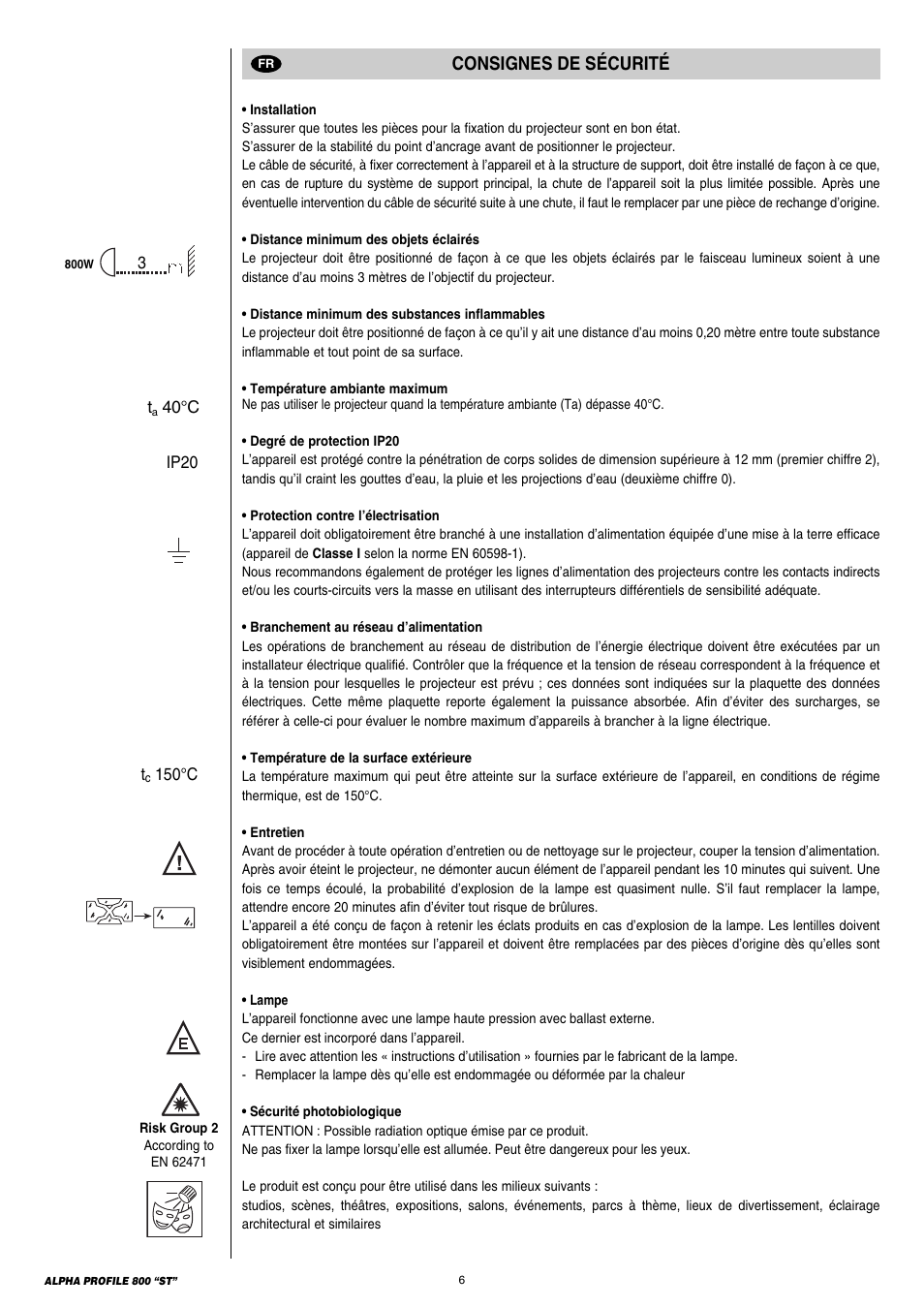 Consignes de sécurité | Clay Paky ALPHA PROFILE 800 “ST” User Manual | Page 6 / 44