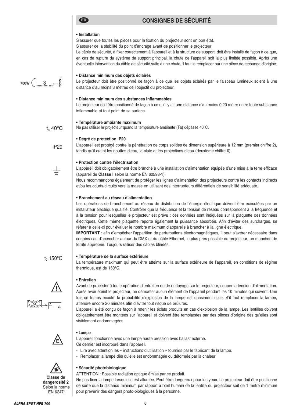 Consignes de sécurité | Clay Paky ALPHA SPOT HPE 700 User Manual | Page 6 / 40
